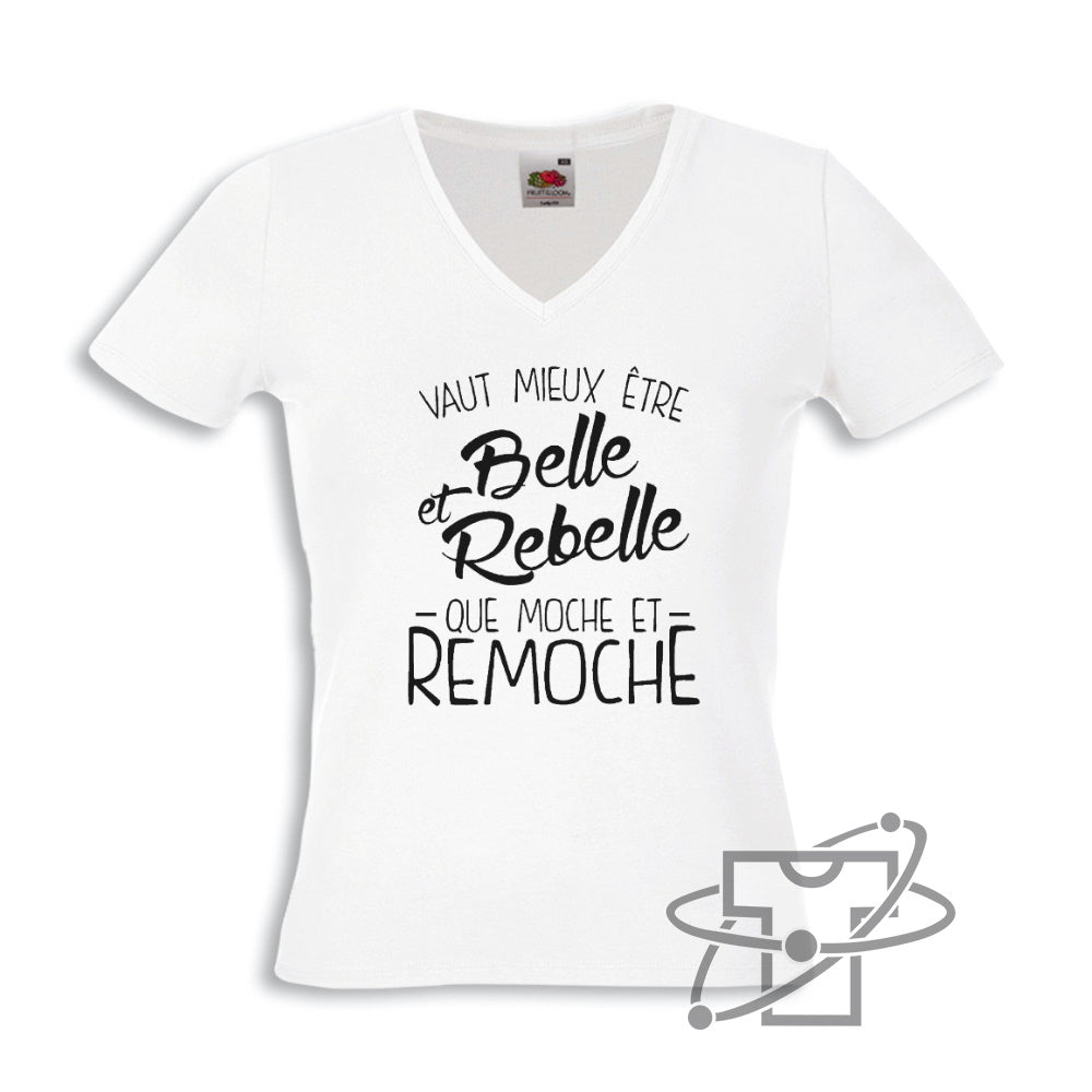 Belle et Rebelle (T-Shirt Femme)