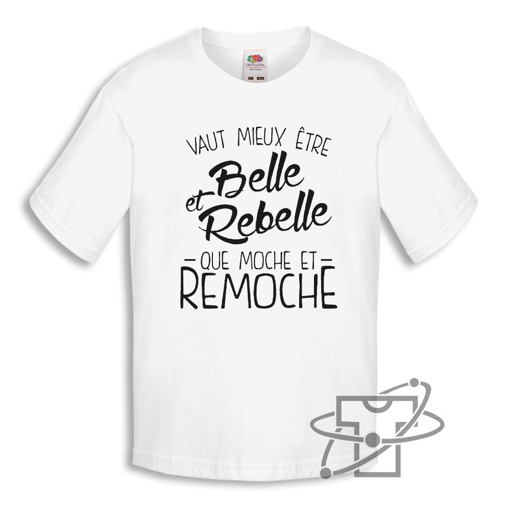 Belle et Rebelle (T-Shirt Enfant)