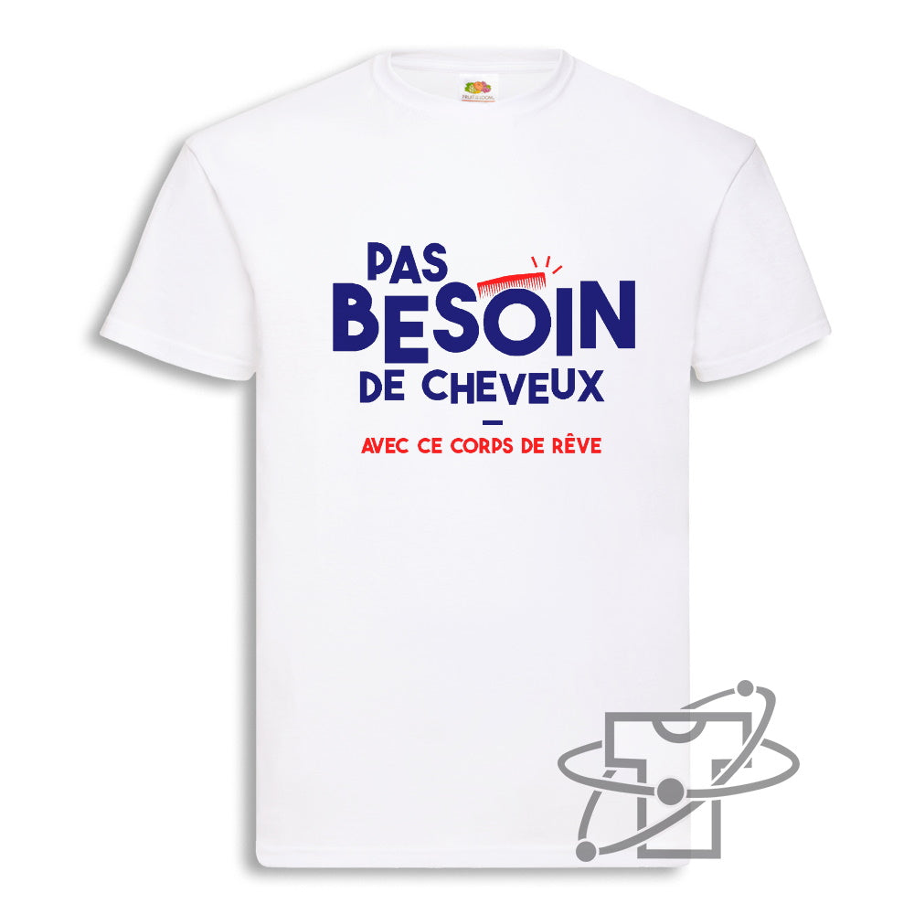 Pas besoin de cheveux (T-Shirt Homme)