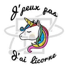 Charger l&#39;image dans la galerie, J&#39;ai licorne 2 (T-Shirt Femme)
