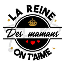 Charger l&#39;image dans la galerie, Reine des mamans (T-Shirt Femme)
