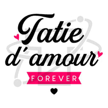 Charger l&#39;image dans la galerie, Tatie d&#39;amour (T-Shirt Femme)
