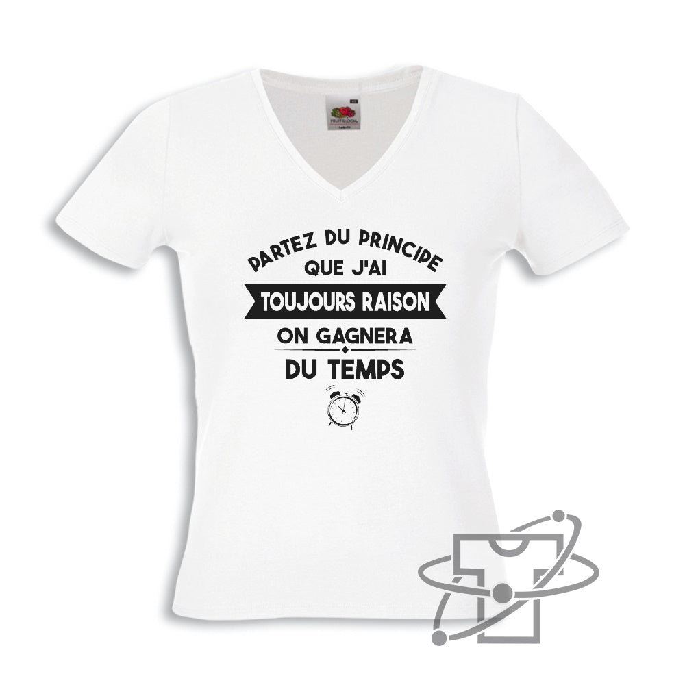 Toujours raison (T-Shirt Femme)