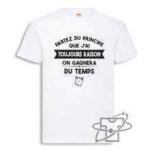 Charger l&#39;image dans la galerie, Toujours raison (T-Shirt Homme)
